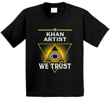Omar Khan Artist We Trust Pittsburgh Football Fan T Shirt