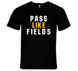 Justin Fields Pass Like Fields Pittsburgh Football Fan T Shirt