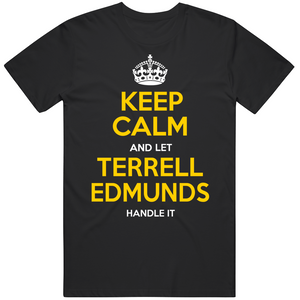Terrell Edmunds Keep Calm Pittsburgh Football Fan T Shirt
