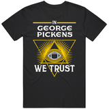 George Pickens We Trust Pittsburgh Football Fan T Shirt