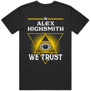 Alex Highsmith We Trust Pittsburgh Football Fan T Shirt