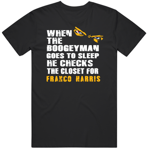 Franco Harris Boogeyman Pittsburgh Football Fan T Shirt