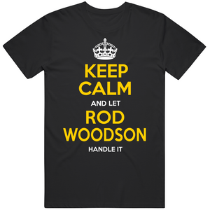 Rod Woodson Keep Calm Pittsburgh Football Fan T Shirt