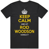 Rod Woodson Keep Calm Pittsburgh Football Fan T Shirt