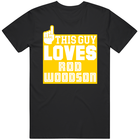 Rod Woodson This Guy Loves Pittsburgh Football Fan T Shirt