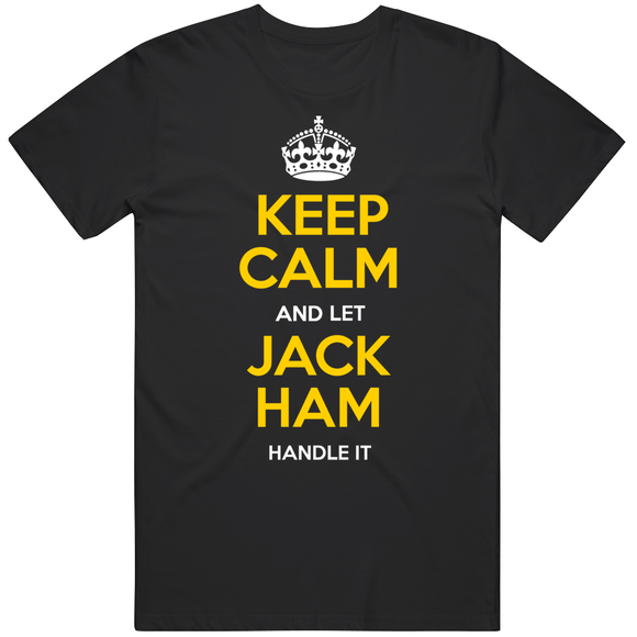 Jack Ham Keep Calm Pittsburgh Football Fan T Shirt