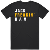 Jack Ham Freakin Pittsburgh Football Fan T Shirt