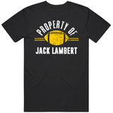Jack Lambert Property Of Pittsburgh Football Fan T Shirt