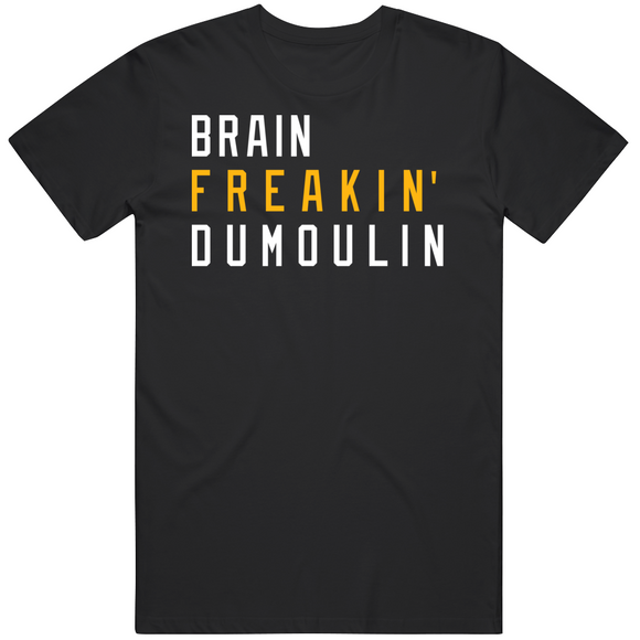 Brian Dumoulin Freakin Pittsburgh Hockey Fan T Shirt