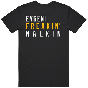 Evgeni Malkin Freakin Pittsburgh Hockey Fan T Shirt