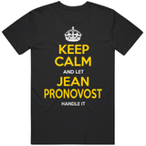 Jean Pronovost Keep Calm Pittsburgh Hockey Fan T Shirt