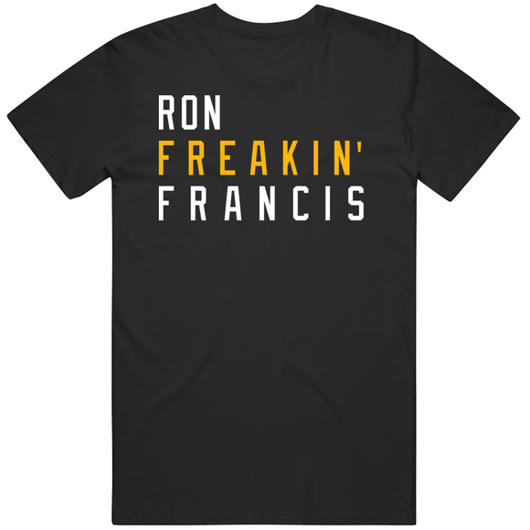 Ron Francis Freakin Pittsburgh Hockey Fan T Shirt