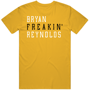 Bryan Reynolds Freakin Pittsburgh Baseball Fan V2 T Shirt