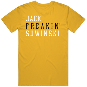Jack Suwinski Freakin Pittsburgh Baseball Fan V2 T Shirt