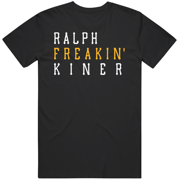 Ralph Kiner Freakin Pittsburgh Baseball Fan T Shirt