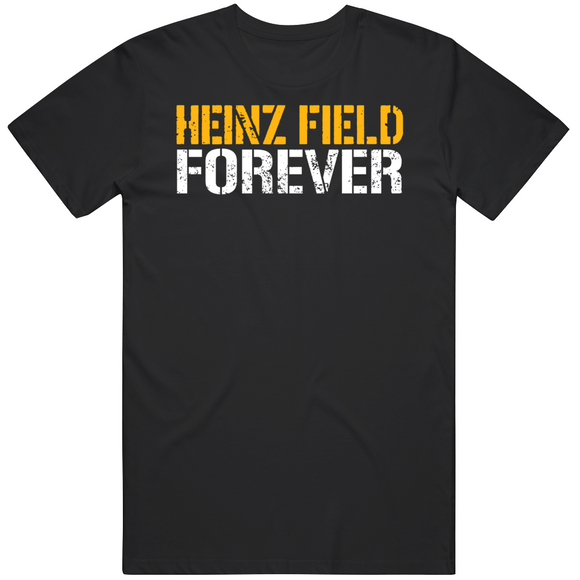 Heinz Field Forever Pittsburgh Football Fan T Shirt