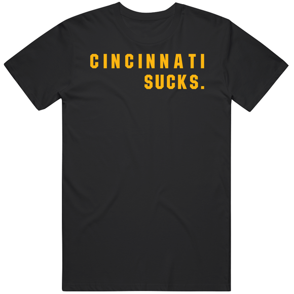Big Fan Cincinnati Sucks Pittsburgh Football Fan T Shirt