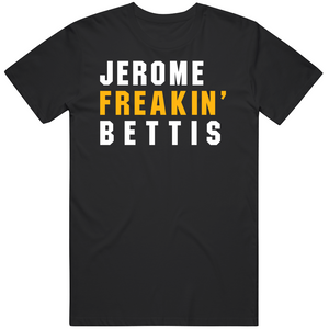 Jerome Bettis Freakin Pittsburgh Football Fan T Shirt