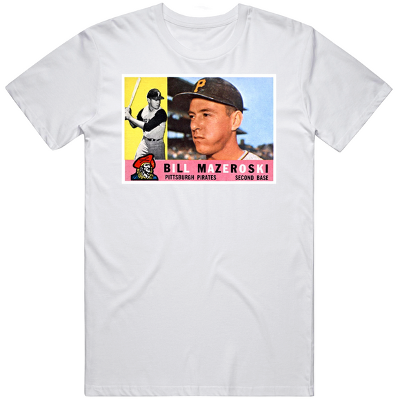 Bill Mazeroski Baseball Playing Card Pittsburgh Baseball Fan V2 T Shirt