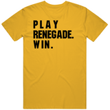 Play Renegade Win Pittsburgh Football Fan V2 T Shirt