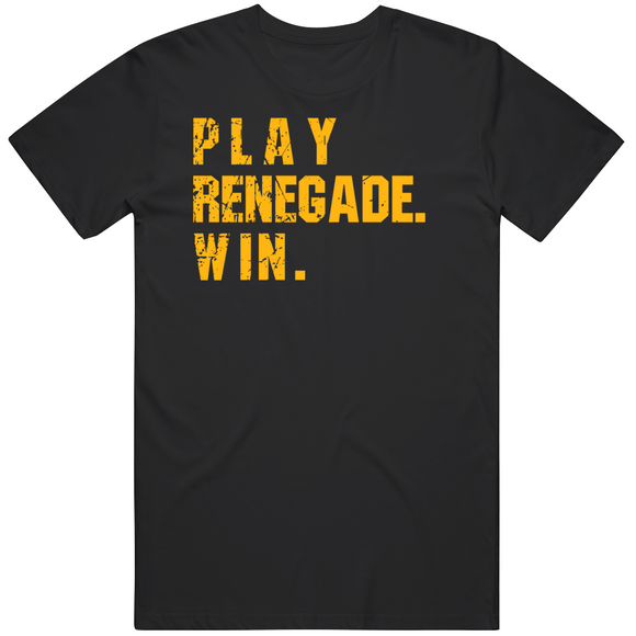 Play Renegade Win Pittsburgh Football Fan Distressed T Shirt