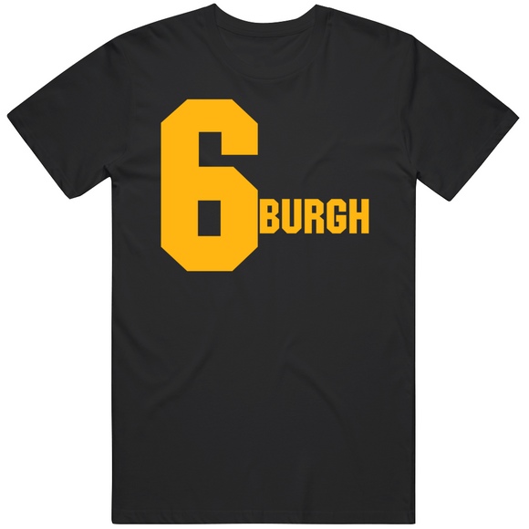 Sixburgh Six Titles Pittsburgh Football Fan T Shirt