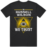 Russell Wilson We Trust Pittsburgh Football Fan T Shirt