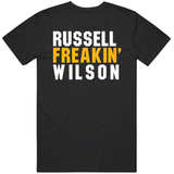 Russell Wilson Freakin Pittsburgh Football Fan T Shirt