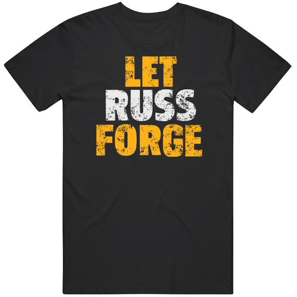 Russell Wilson Let Russ Forge  Pittsburgh Football Fan T Shirt