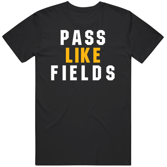 Justin Fields Pass Like Fields Pittsburgh Football Fan T Shirt