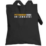 Pittsburgh Runs On Lombardi Football Fan T Shirt