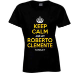 Roberto Clemente Keep Calm Pittsburgh Baseball Fan T Shirt