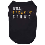 Wil Crowe Freakin Pittsburgh Baseball Fan T Shirt