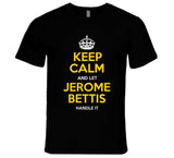 Jerome Bettis Keep Calm Pittsburgh Football Fan T Shirt