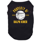 Ralph Kiner Property Of Pittsburgh Baseball Fan T Shirt