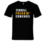 Terrell Edmunds Freakin Pittsburgh Football Fan T Shirt