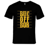 Buc Off Bob Pittsburgh Baseball Fan Distressed T Shirt