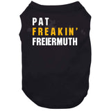 Pat Freiermuth Freakin Pittsburgh Football Fan T Shirt