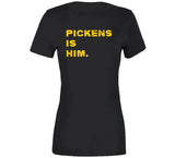 Pickens Is Him George Pickens Pittsburgh Football Fan T Shirt