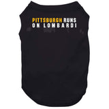 Pittsburgh Runs On Lombardi Football Fan T Shirt