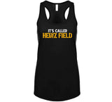 It's Called Heinz Field Pittsburgh Football Fan T Shirt