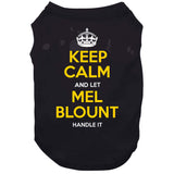 Mel Blount Keep Calm Pittsburgh Football Fan T Shirt