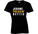 Jerome Bettis Freakin Pittsburgh Football Fan T Shirt