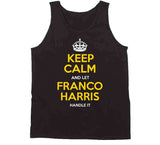 Franco Harris Keep Calm Pittsburgh Football Fan T Shirt