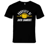 Jack Lambert Property Of Pittsburgh Football Fan T Shirt