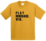 Play Renegade Win Pittsburgh Football Fan V2 T Shirt