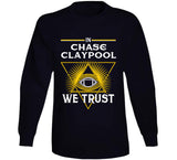 Chase Claypool We Trust Pittsburgh Football Fan T Shirt