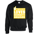 Dermontti Dawson This Guy Loves Pittsburgh Football Fan T Shirt