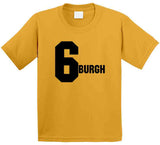 Sixburgh Six Titles Pittsburgh Football Fan V2 T Shirt