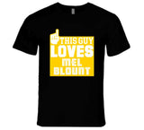 Mel Blount This Guy Loves Pittsburgh Football Fan T Shirt